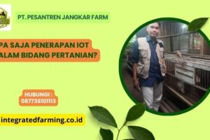 Apa Saja Penerapan IoT dalam Bidang Pertanian?
